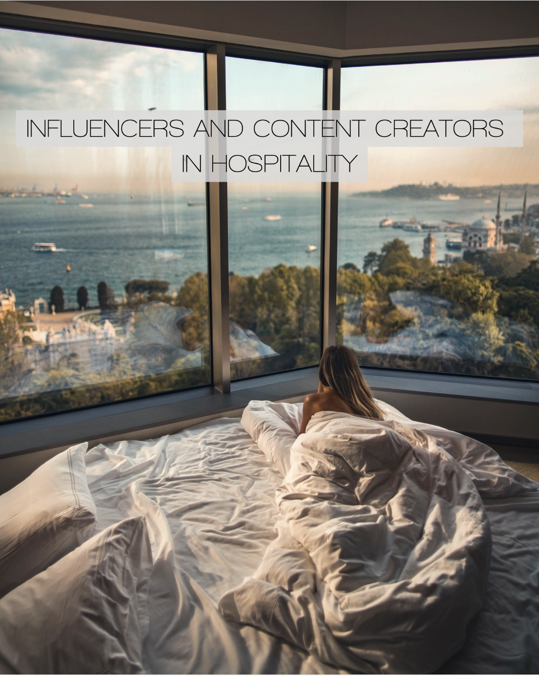 Influencers and Content Creators in Hospitality