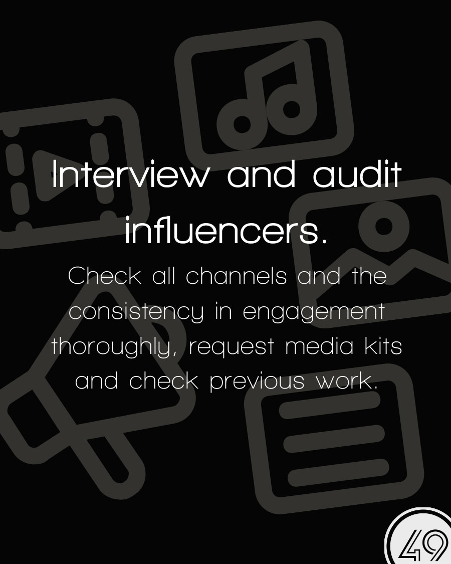 Interview and audit Influencers